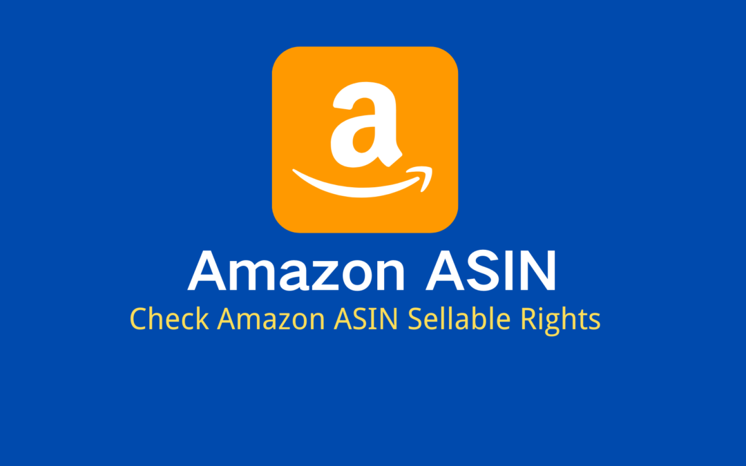 check-amazon-asin-sellable-rights